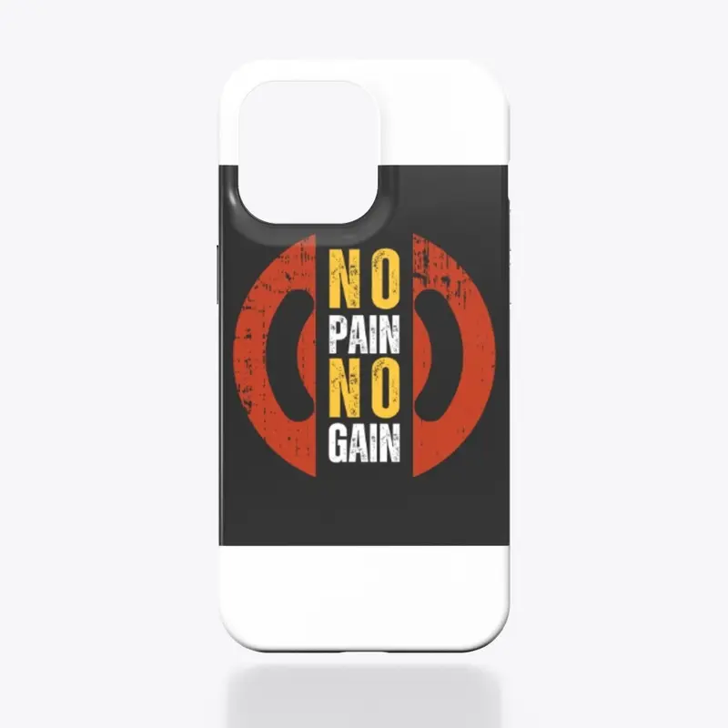 No Pain No Gain - Motivational Gym Wear 