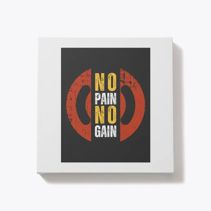 No Pain No Gain - Motivational Gym Wear 